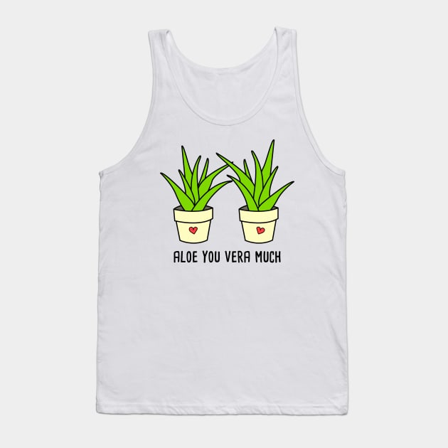 Aloe You Vera Much Spanglish Pun Tank Top by Soncamrisas